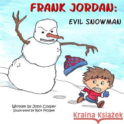 Frank Jordan: Evil Snowman