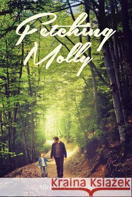 Fetching Molly: and other stories