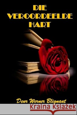 Die Veroordeelde Hart