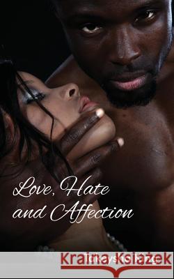 Love, Hate and Affection