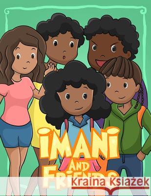 Imani and Friends: I Love My Hair