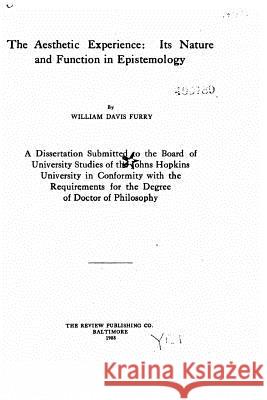 The aesthetic experience, its nature and function in epistemology