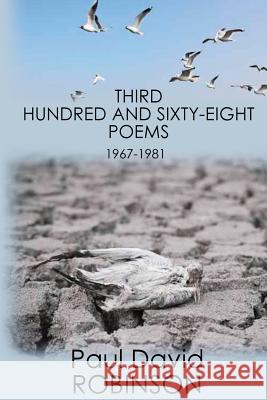 Third Hundred and Sixty-eight Poems: An Autobiography in Poetry