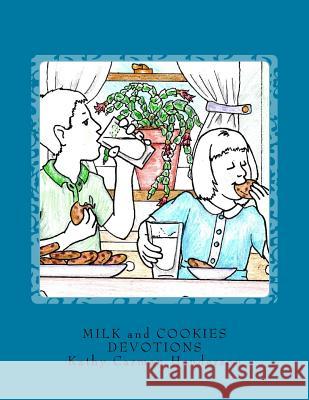 Milk and Cookies Devotions: Devotions and Coloring Pages for All Ages