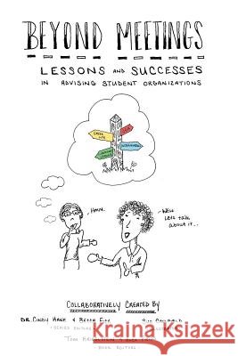 Beyond Meetings: Lessons and Successes in Advising Student Organizations