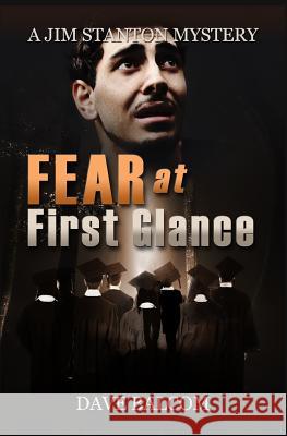 Fear at First Glance: The 6th Jim Stanton Mystery