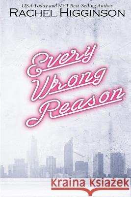 Every Wrong Reason