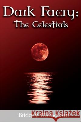 Dark Faery III: The Celestials