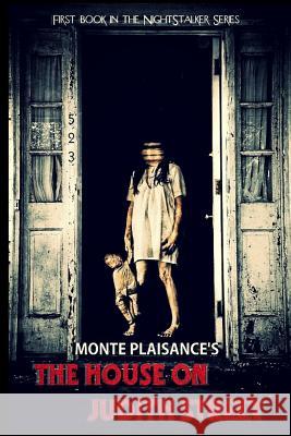 The House on Judith Street: Inspired by True Events