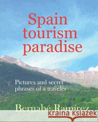 Spain, Tourism paradise