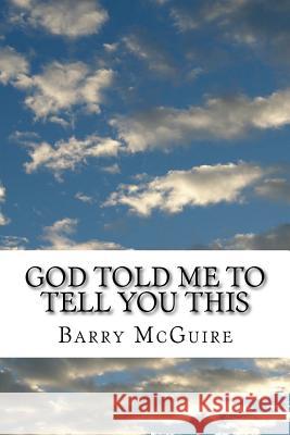 God Told Me To Tell You This