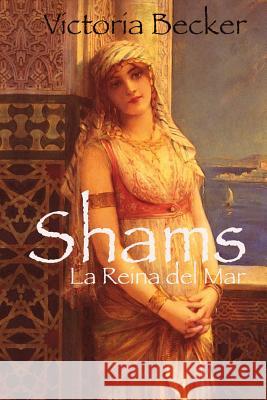 Shams - La Reina del Mar