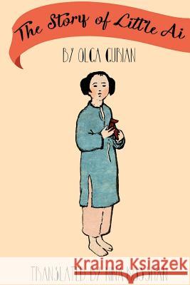 The Story of Little Ai: Adventures of a Little Girl in Thirteenth-Century China