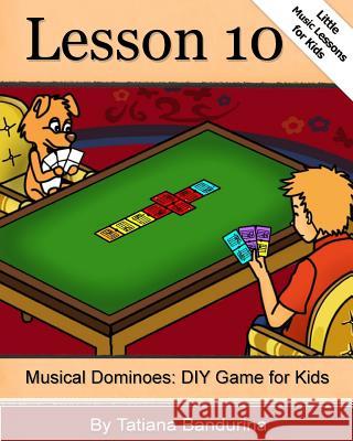 Little Music Lessons for Kids: Lesson 10 - Musical Dominoes: DIY Game for Kids