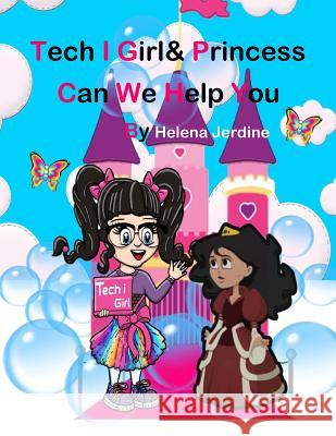 Tech I Girl & Princess: We Can Help You