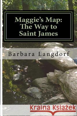Maggie's Map: The Way to Saint James