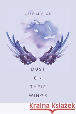 Dust On Their Wings