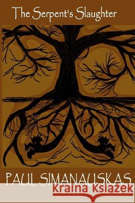 The Serpent's Slaughter