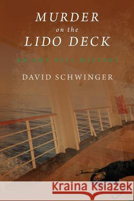 Murder on the Lido Deck: An Amy Bell Mystery