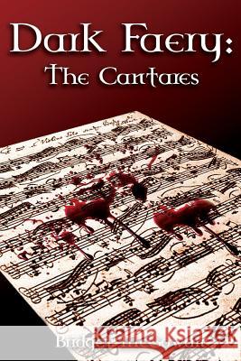 Dark Faery IV: The Cantares