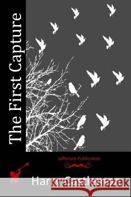 The First Capture