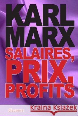 Salaires, prix, profits