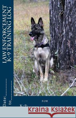 Law Enforcement K-9 Training Log