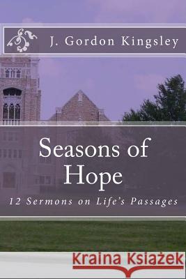 Seasons of Hope: 12 Sermons on Life's Passages