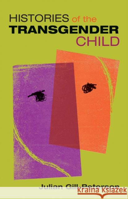 Histories of the Transgender Child