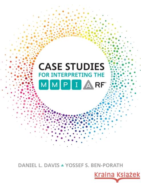 Case Studies for Interpreting the Mmpi-A-RF