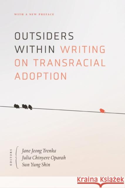 Outsiders Within: Writing on Transracial Adoption