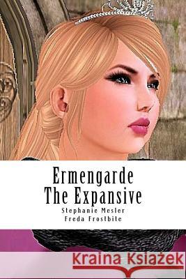 Ermengarde The Expansive: A (Very Short) Fairy Tale For The Rest Of Us