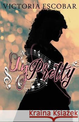 Unpretty