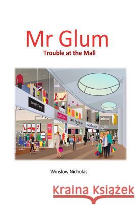 Mr Glum (Trouble at the Mall): Trouble at the Mall