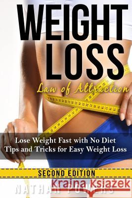 Weight Loss: Lose Weight Fast With No Diet Tips and Tricks for Easy Weight Loss