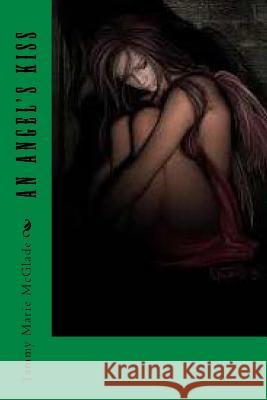 An Angel's Kiss