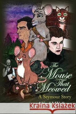 The Mouse That Meowed: A Seymour Story