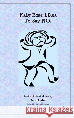 Katy Rose Likes To Say No