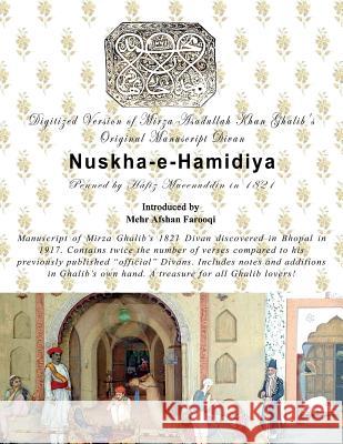 Digital version of Mirza Asadullah Khan Ghalib's Original Manuscript Divan Nuskha-e-Hamidiya: Penned by Mufti Hafeezuddin in 1821