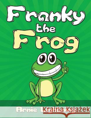 Franky the Frog: Short Stories, Funny Jokes, and Games!
