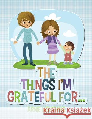 The Things I'm Grateful For...