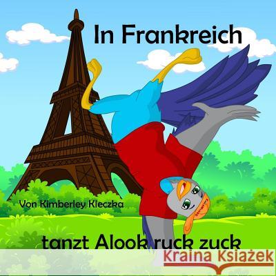 In Frankreich Tanzt Alook Ruck Zuck