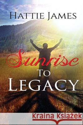 Sunrise To Legacy