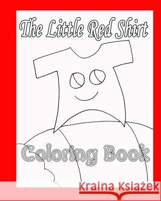 The Little Red Shirt Coloring Book