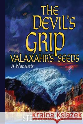The Devil's Grip: Valaxahr's Seeds