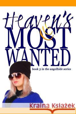 Heaven's Most Wanted