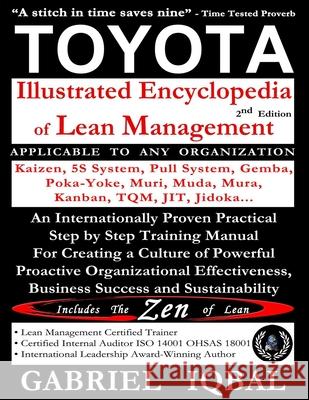 TOYOTA Illustrated Encyclopedia of Lean Management: An Internationally Proven Practical Step by Step Training Manual for Creating a Culture of Powerfu