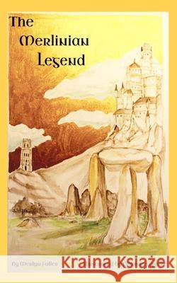 The Merlinian Legend