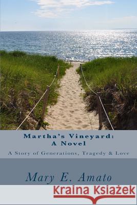 Martha's Vineyard: A Novel: A Story of Generations, Tragedy & Love