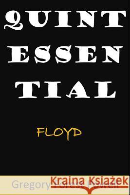 Quintessential Floyd